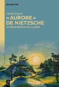 ? Aurore ? de Nietzsche: La Performativit? de l'Illusion