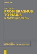 From Erasmus to Maius: The History of Codex Vaticanus in New Testament Textual Scholarship
