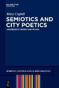 Semiotics and City Poetics: Jakobson's Theory and PRAXIS