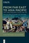 From Far East to Asia Pacific: Great Powers and Grand Strategy 1900-1954