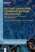 Second Language Learning Before Adulthood: Individual Differences in Children and Adolescents