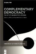 Complementary Democracy: The Art of Deliberative Listening