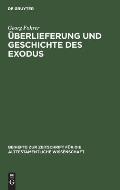 ?berlieferung Und Geschichte Des Exodus: Eine Analyse Von Ex 1-15