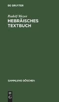 Hebr?isches Textbuch: Zu G. Beer-R. Meyer, Hebr?ische Grammatik