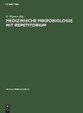 Medizinische Mikrobiologie Mit Repetitorium