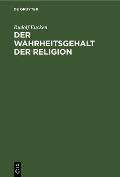 Der Wahrheitsgehalt Der Religion