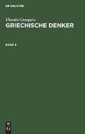 Theodor Gomperz: Griechische Denker. Band 2