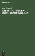 Die Hypothekenbuchsbereinigung: Im Rechtsrheinischen Bayern Und Das K?nstige Grundbuch Gegen?ber Dem Jetzigen Hypothekenbuch