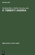 P. Terenti Andria: Ein Excursus ?ber Die Unlateinische Wortform Sublimen