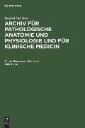 Rudolf Virchow: Archiv F?r Pathologische Anatomie Und Physiologie Und F?r Klinische Medicin. Band 224
