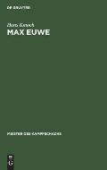 Max Euwe: Mit Einem Bildnis Von Max Euwe
