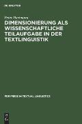 Dimensionierung ALS Wissenschaftliche Teilaufgabe in Der Textlinguistik