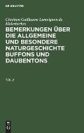 Chr?tien Guillaume Lamoignon de Malesherbes: Bemerkungen ?ber Die Allgemeine Und Besondere Naturgeschichte Buffons Und Daubentons. Teil 2