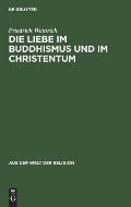 Die Liebe Im Buddhismus Und Im Christentum