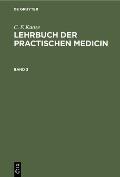 C. F. Kunze: Lehrbuch Der Practischen Medicin. Band 2