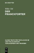 Der Franckforter: (Eyn Deutsch Theologia)