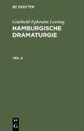 Gotthold Ephraim Lessing: Hamburgische Dramaturgie. Teil 2