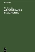 Aristophanis Fragmenta