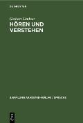 H?ren Und Verstehen: Phonetische Grundlagen Der Auditiven Lautsprachperzeption