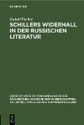 Schillers Widerhall in Der Russischen Literatur