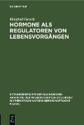 Hormone ALS Regulatoren Von Lebensvorg?ngen