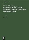Handbuch bey dem Generalbasse und der Composition