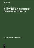 The Wind of Change in Central Australia: The Aborigines at Angas Downs, 1962