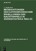 Beobachtungen Hochatmosph?rischer Erhellungen Des Nachthimmels in S?dwestafrika 1952-53