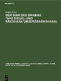 Der Sinn des Dramas Das Siegel und Rākshasa(Mudrāraākshasa)