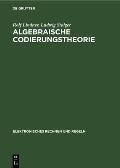 Algebraische Codierungstheorie: Theorie Der Sequentiellen Codierungen