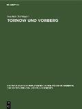 Tornow Und Vorberg: Ein Beitrag Zur Fr?hgeschichte Der Lausitz