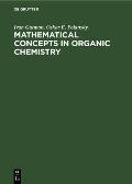 Mathematical Concepts in Organic Chemistry