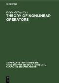 Theory of Nonlinear Operators: Proceedings of the Fifth International Summer School Held at Berlin, Gdr from September 19 to 23, 1977
