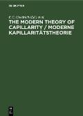 The Modern Theory of Capillarity / Moderne Kapillarit?tstheorie: To the Centennial of Gibbs' Theory of Capillarity