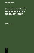 Gotthold Ephraim Lessing: Hamburgische Dramaturgie. Band 1/2