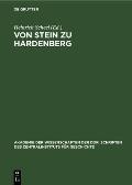 Von Stein Zu Hardenberg: Dokumente Aus Dem Interimsministerium Altenstein/Dohna