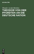Theodor Von Der Pfordten an Die Deutsche Nation: Zum 9. November 1933