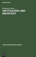 Um Stolpen Und Neustadt: Ergebnisse Der Heimatkundlichen Bestandsaufnahme Im Gebiet Von Stolpen Und Neustadt