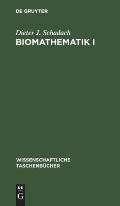 Biomathematik I: Kombinatorik, Wahrscheinlichkeit Und Information