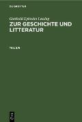 Gotthold Ephraim Lessing: Zur Geschichte Und Litteratur. Teil 5/6