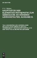 Grundz?ge Und Anwendungen Differentialrechnung in Engster Verbindung Mit Graphischer Darstellung Und Analytische Geometrie Der Ebene