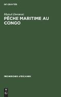 P?che Maritime Au Congo: Possibilit?s de D?veloppement