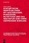 Synthetische Senf?lbildner Mit Bakterizider, Fungizider, Nutritiver Und Das Wachstum Von Viren Hemmender Wirkung