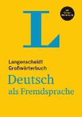 Langenscheidt Gro?w?rterbuch Deutsch ALS Fremdsprache - With Online Dictionary: (Langenscheidt Monolingual Standard Dictionary German - Hardcover Edit