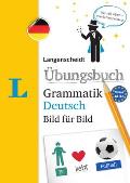 Langenscheidt Ãobungsbuch Grammatik Deutsch Bild FÃ¼r Bildlangenscheidt German Grammar Workbook Picture by Picture The Visual Grammar Practice New Edition