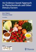 Evidence Based Approach to Phytochemicals & Other Dietary Factors