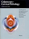 Colposcopy Cervical Pathology Textbook & Atlas 3rd Edition