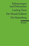 Ludwig Tieck Der blonde Eckbert Der Runenberg