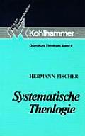 Systematische Theologie: Konzeptionen Und Probleme Im 20. Jahrhundert