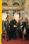 Geschichte Europas 1850-1918